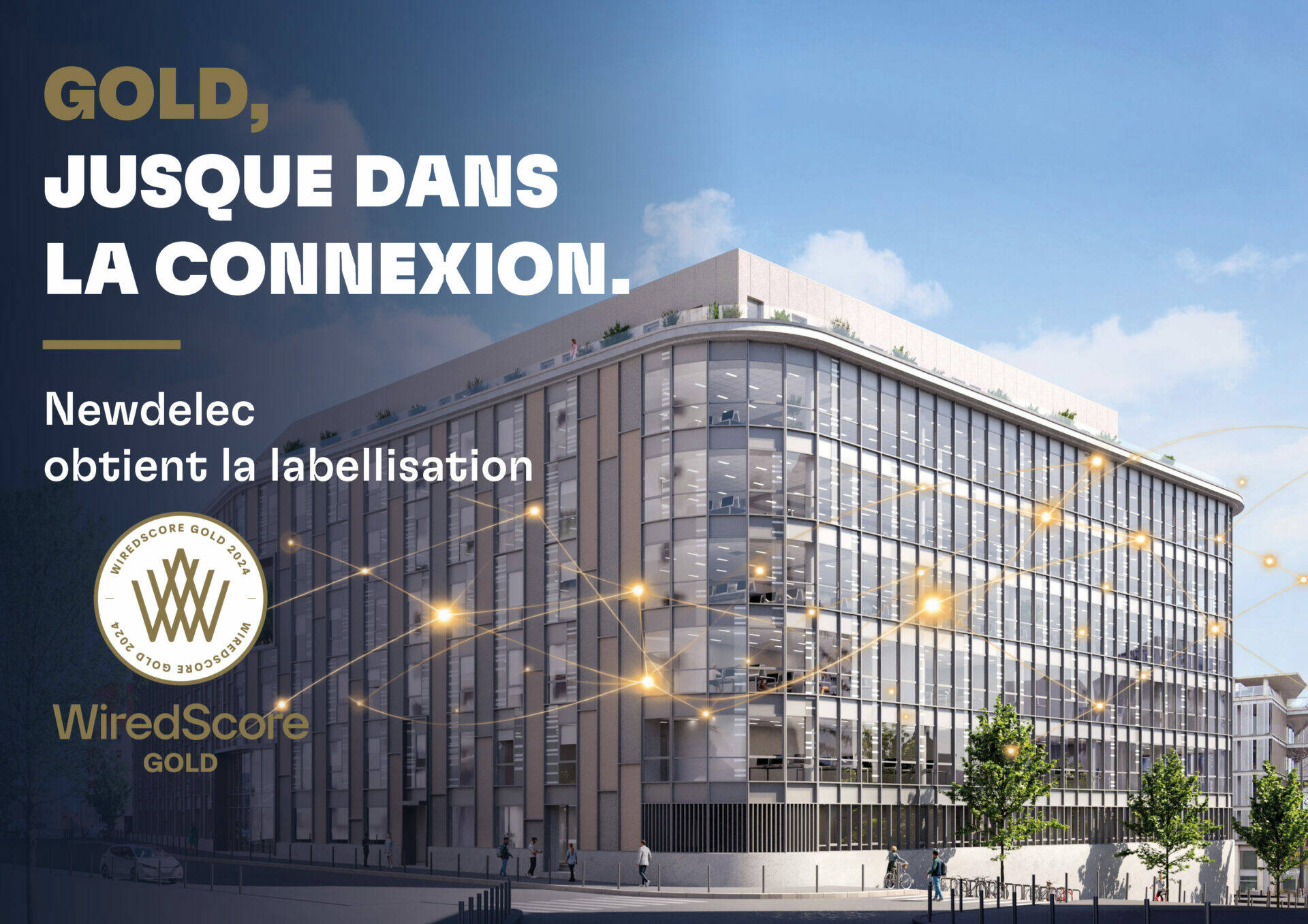 À Marseille, notre opération Newdelec vient d’obtenir la labellisation WiredScore GOLD
